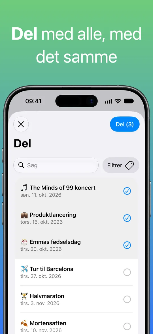 Skærmen Del med The Minds of 99 koncert, Produktlancering og Emmas fødselsdag valgt og knappen »Del (3)«.