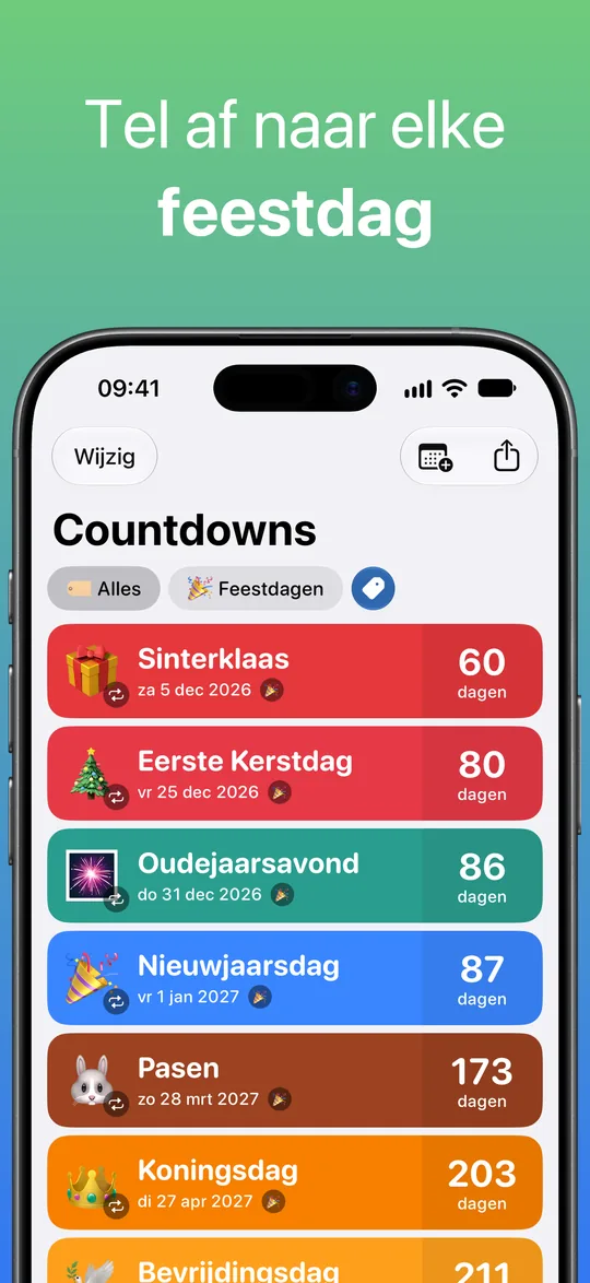 Een lijst gefilterd op de tag Feestdagen: Sinterklaas, Eerste Kerstdag, Oudejaarsavond, Nieuwjaarsdag, Pasen en Koningsdag, met de resterende dagen.