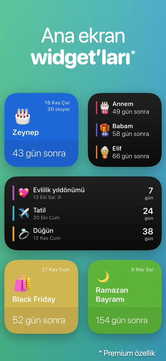 Farklı boyutlarda Countdown widget’ları: 43 gün sonra Zeynep, ailedeki yaklaşan doğum günleri (Annem, Babam, Elif), sıradaki üç etkinlik, 52 gün sonra Black Friday ve 154 gün sonra Ramazan Bayramı.